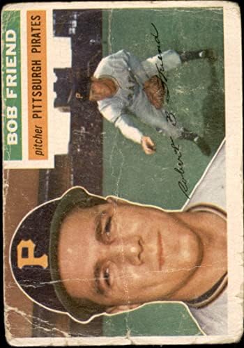 Beyzbol MLB 1956 Topps 221 Bob Arkadaş Zavallı Korsanlar