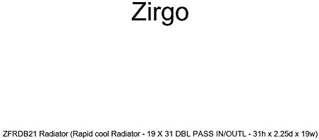 Zirgo ZFRDB21 Radyatör (Hızlı soğutma Radyatörü-19 X 31 DBL GİRİŞ/ÇIKIŞ-31h x 2,25 d x 19w)