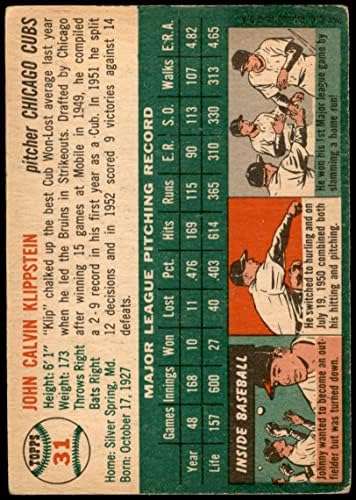 1954 Topps 31 WHT Johnny Klippstein Chicago Cubs (Beyzbol Kartı) (Beyaz Arka) GD + Cubs
